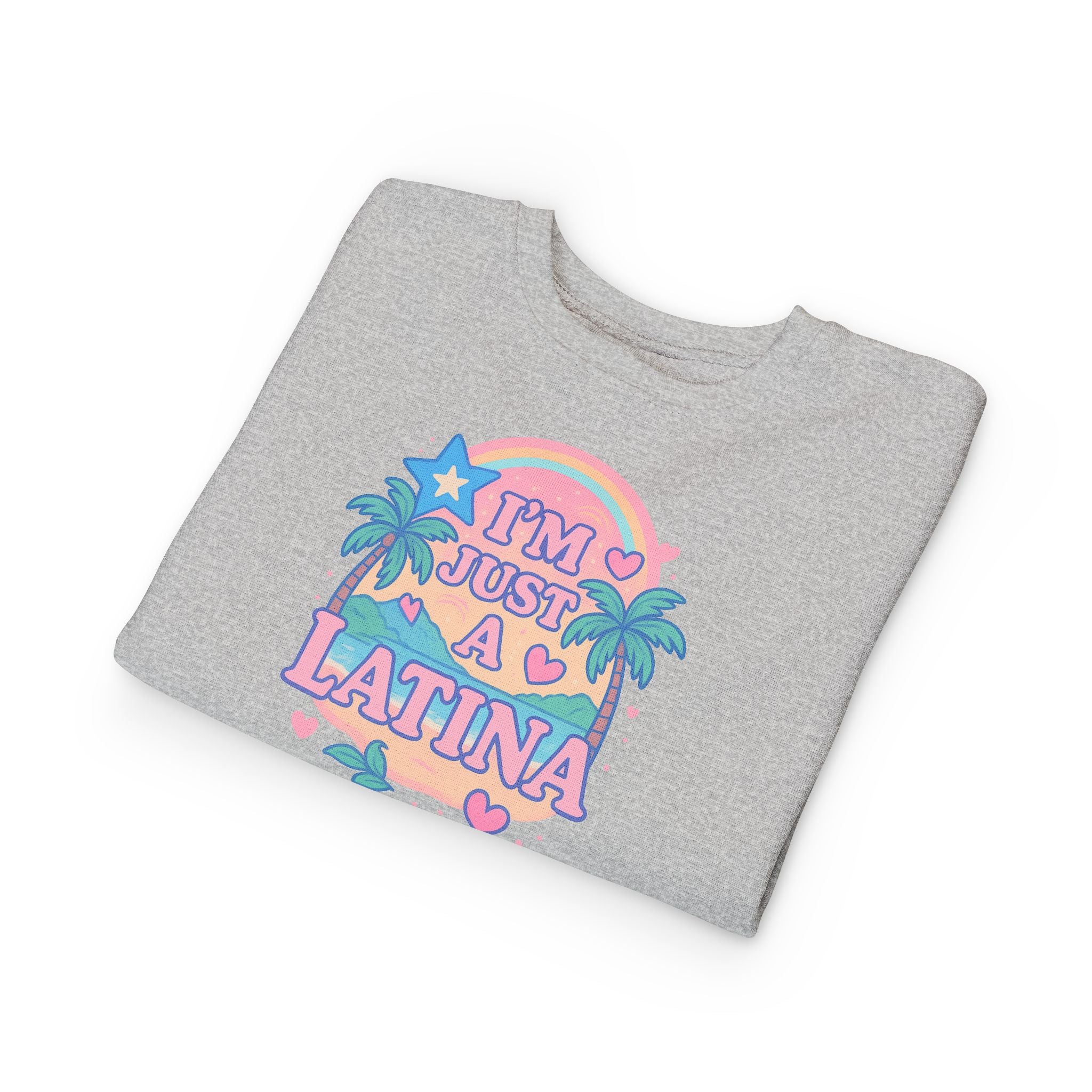 Toddler Sweatshirt - I'm Just a Latina - Cute Kid's Apparel, Birthday Gift, Celebrate Latina Pride, Casual Outfit, Everyday Wear