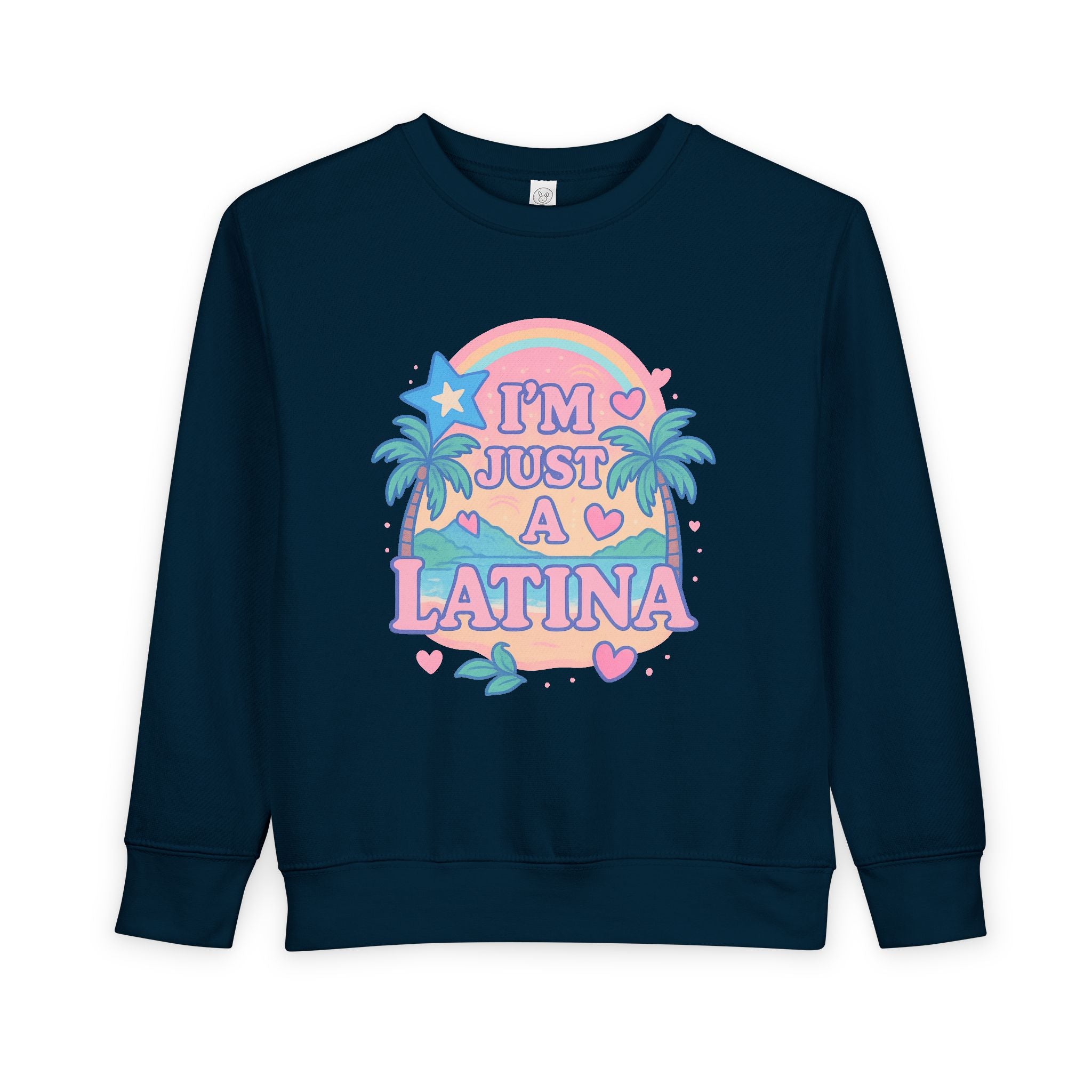 Toddler Sweatshirt - I'm Just a Latina - Cute Kid's Apparel, Birthday Gift, Celebrate Latina Pride, Casual Outfit, Everyday Wear