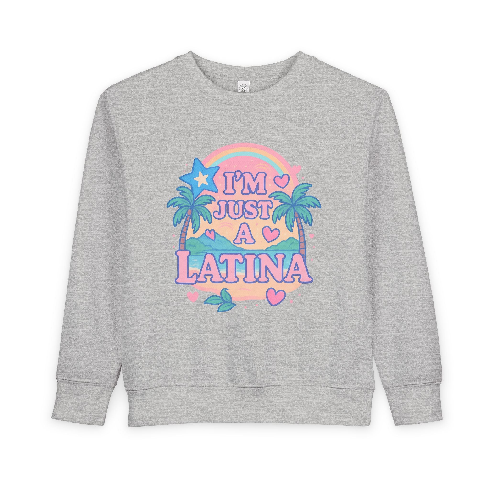 Toddler Sweatshirt - I'm Just a Latina - Cute Kid's Apparel, Birthday Gift, Celebrate Latina Pride, Casual Outfit, Everyday Wear