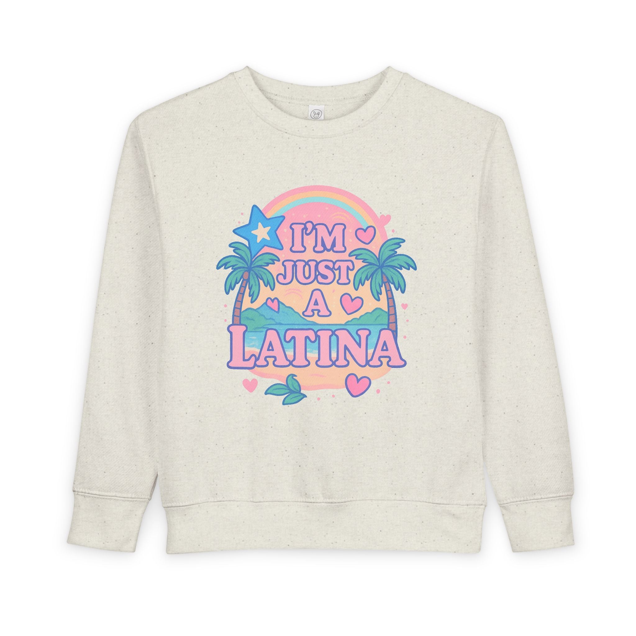 Toddler Sweatshirt - I'm Just a Latina - Cute Kid's Apparel, Birthday Gift, Celebrate Latina Pride, Casual Outfit, Everyday Wear