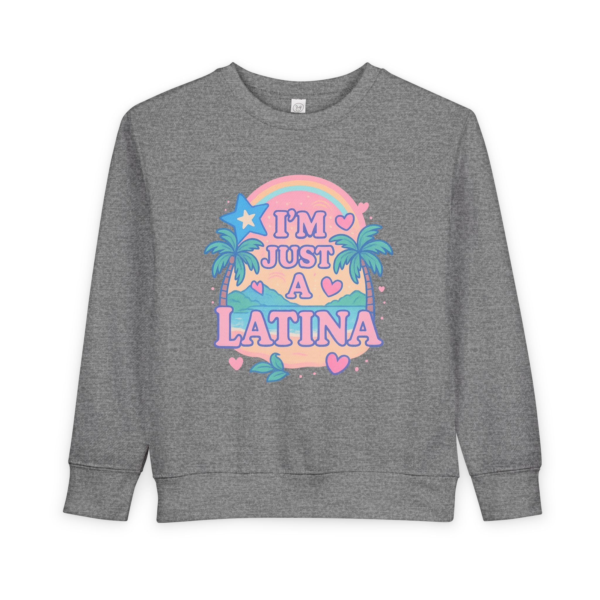 Toddler Sweatshirt - I'm Just a Latina - Cute Kid's Apparel, Birthday Gift, Celebrate Latina Pride, Casual Outfit, Everyday Wear