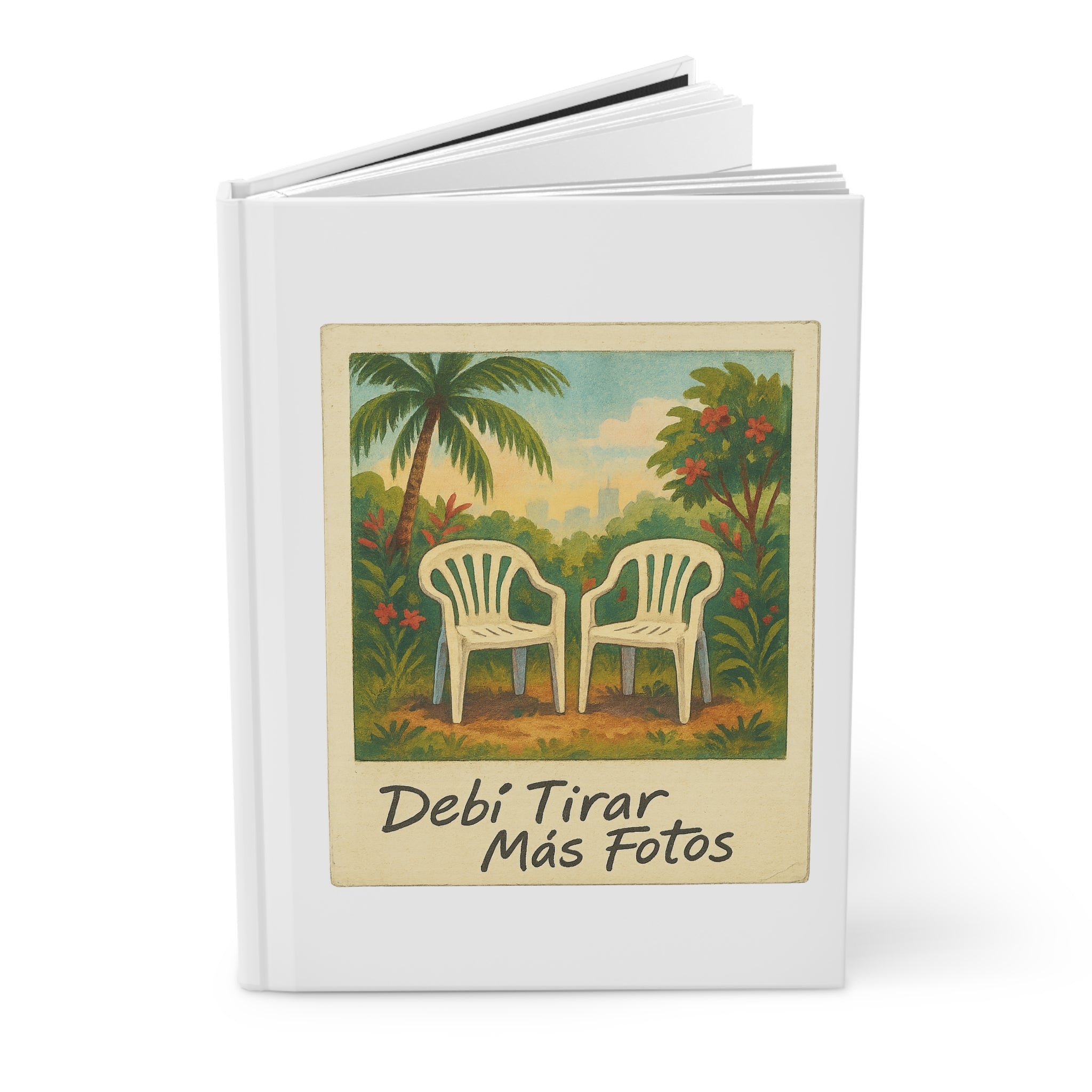 Hardcover Journal - Debi Tirar Más Fotos, Journal for Memories, Travel Journal, Gift for Photographers, Creative Writing Diary